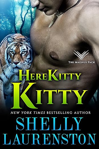 Here Kitty, Kitty by Shelly Laurenston