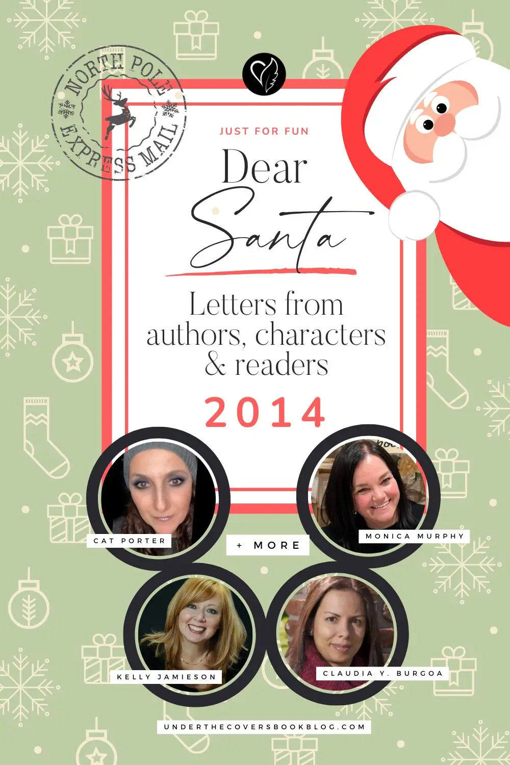 Dear Santa letters from authors, characters and readers in 2014 featuring: Monica Murphy, Cat Porter, Christy Pastore, Claudia Y. Burgoa, Laura Hunsaker, Cole McCade, Kelly Jamieson, Marina Anderson, Noelle Adams
