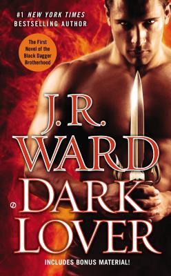 Book cover Dark Lover by J.R. Ward book 1 in the Black Dagger Brotherhood series