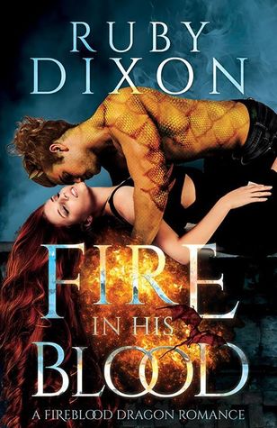 Review: Fire in his Blood by Ruby Dixon