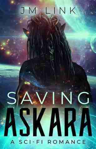 scifi-romance-saving-askara-by-jm-link