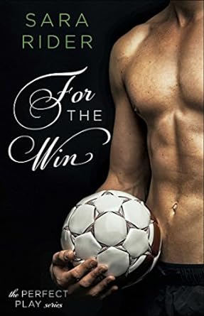 For the Win by Sara Rider