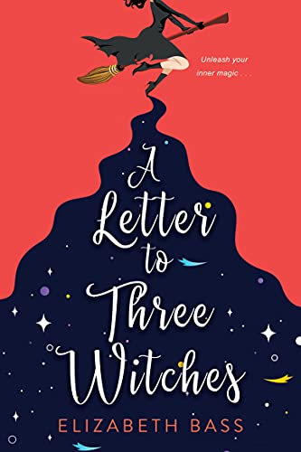 a-letter-to-three-witches-elizabeth-bass