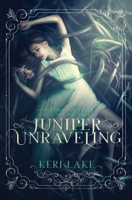 juniper-unravelling-keri-lake