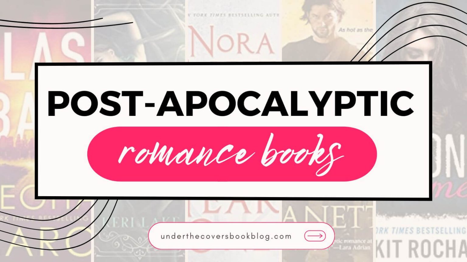 Post Apocalyptic Books for Uncertain Times Under the Covers