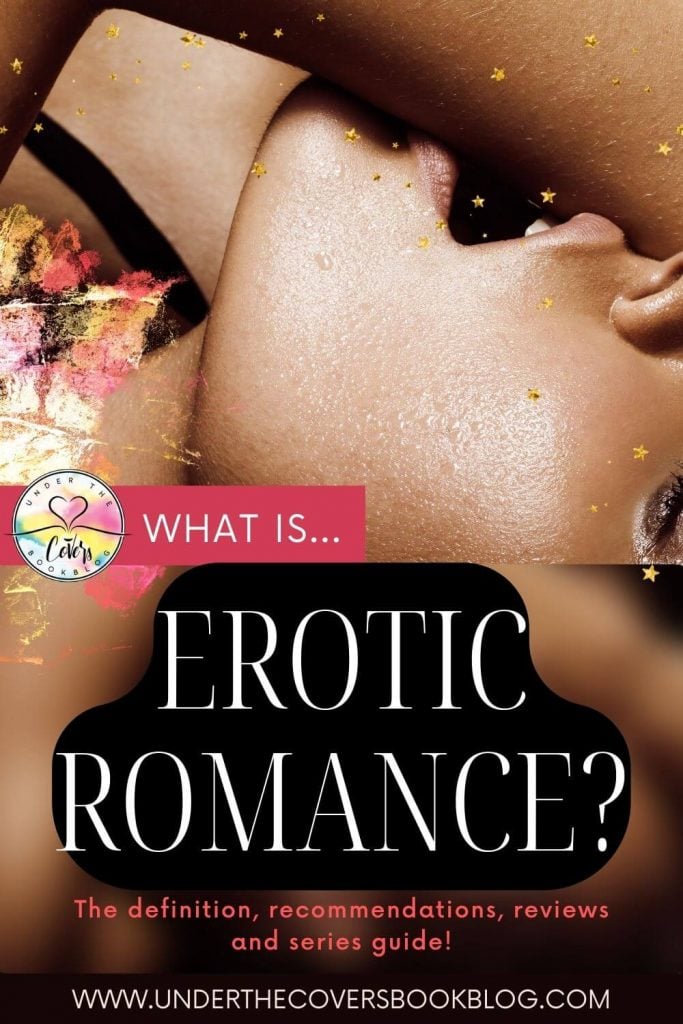 Beginners Guide to Erotic Romance