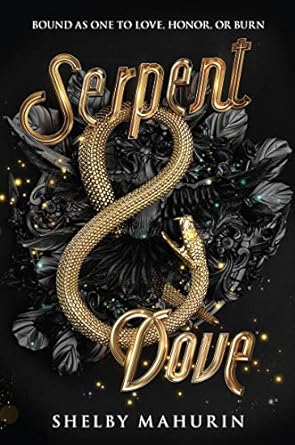 Serpent and Dove by Shelby Mahurin