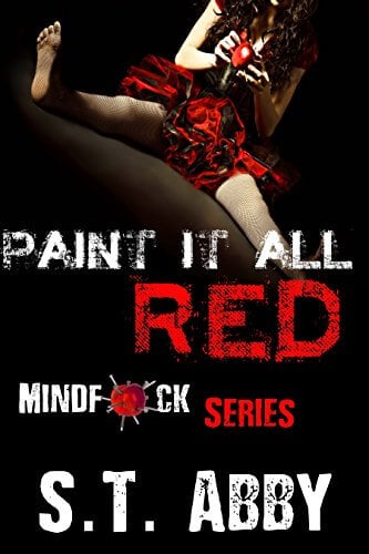 Paint It All Red by S.T. Abby