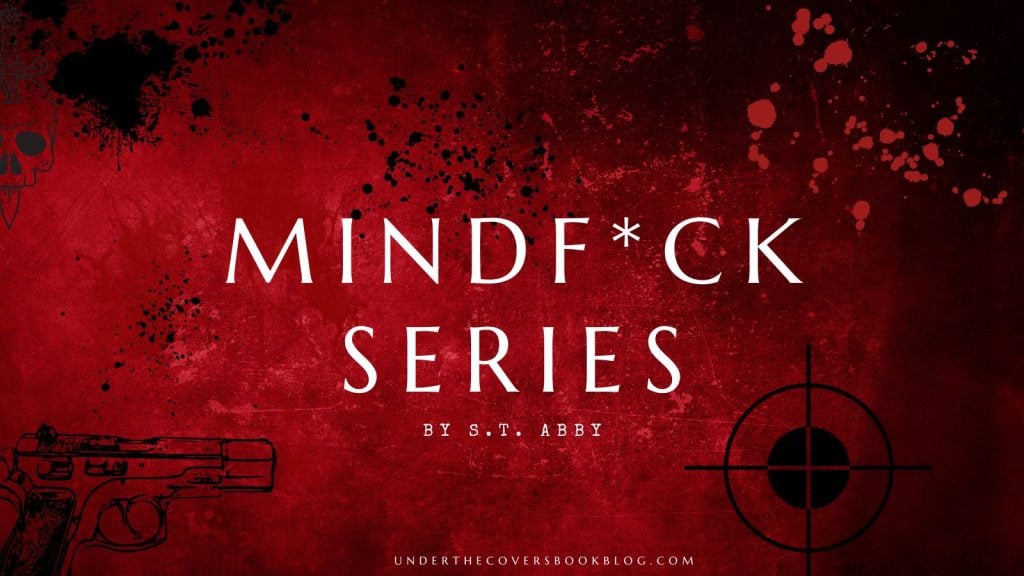 Series Guide Mindf*ck by S.T. Abby