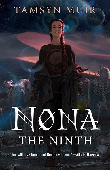 nona-the-ninth-by-tamsyn-muir