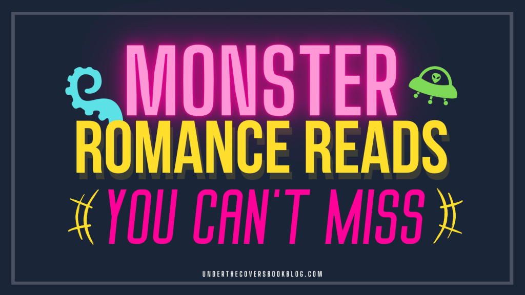 monster-romance-reads-you-can't-miss