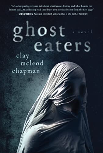 ghost-eaters-clay-chapman