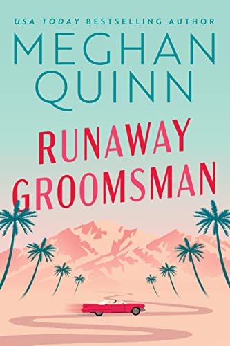 runaway-groomsman-meghan-quinn