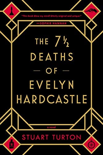 the-seven-deaths-of-evelyn-hardcastle-stuart-turton
