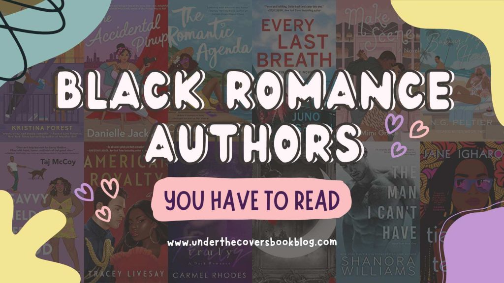 Black Romance Authors You Have to Read