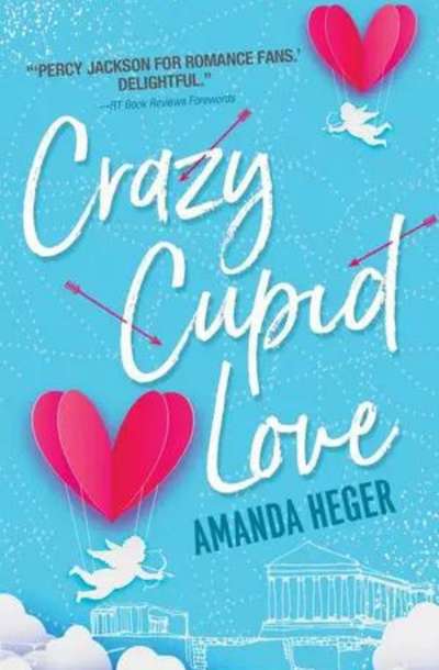 Book cover Crazy Cupid Love by Amanda Heger