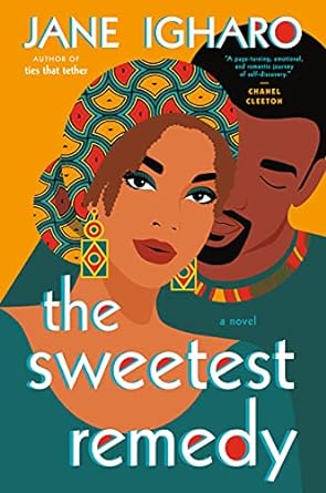The Sweetest Remedy by Jane Igharo