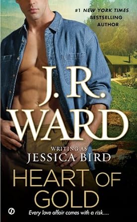 Heart of Gold by J.R. Ward Jessica Bird
