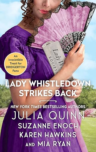 Lady Whistledown Strikes Back by Julia Quinn