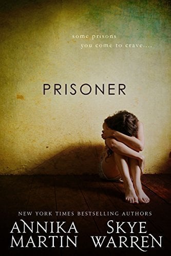 Prisoner by Skye Warren and Annika Martin