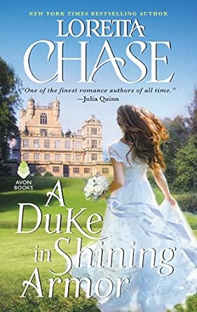 A Duke in Shining Armor by Loretta Chase