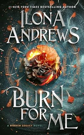 Burn for Me by Ilona Andrews