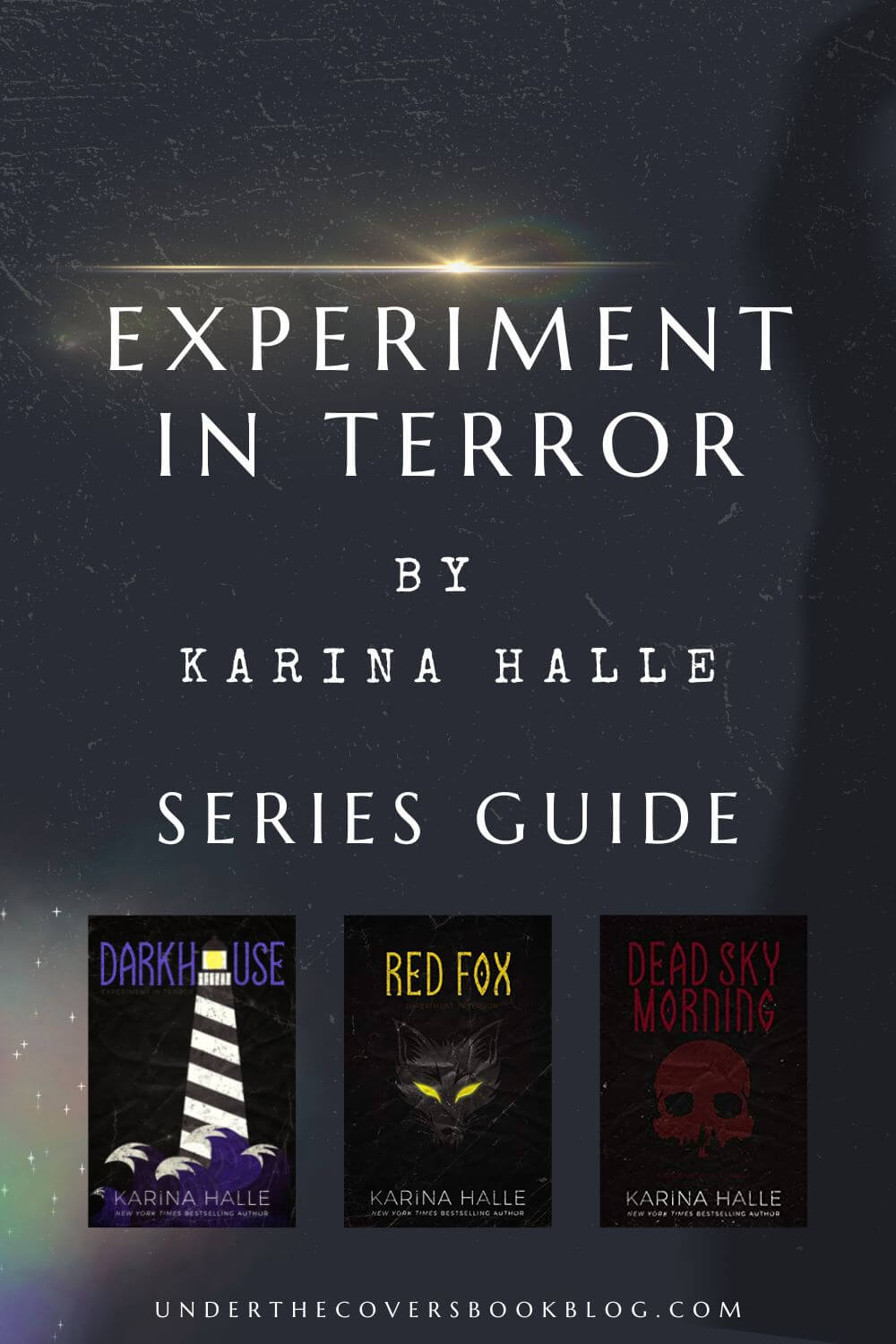 Experiment in Terror by Karina Halle Series Guide