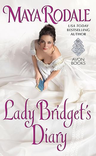 Lady Bridget's Diary by Maya Rodale