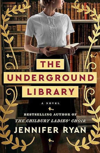 The Underground Library by Jennifer Ryan