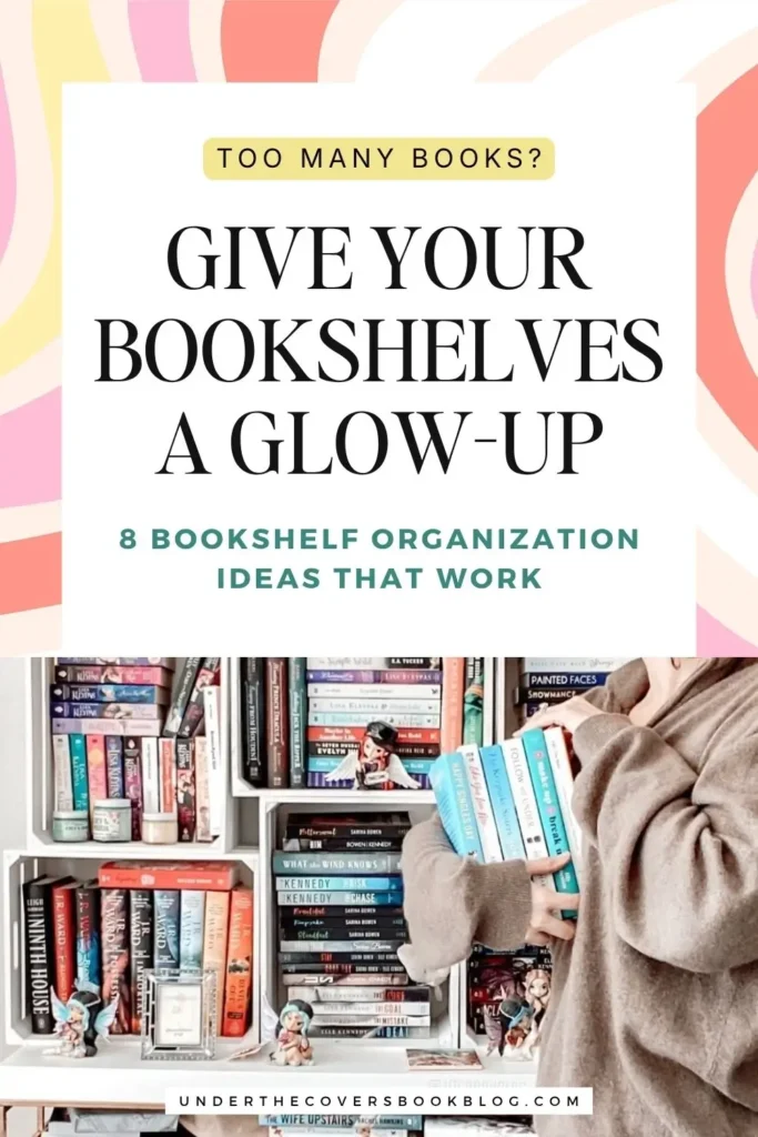 Bookshelf Organization Ideas