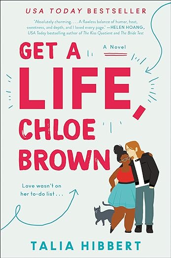 Get a Life., Chloe Brown by Talia Hibbert