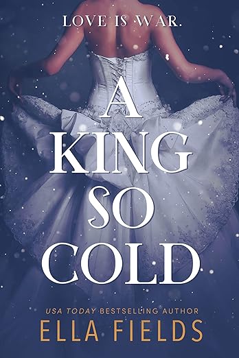 A King So Cold by Ella Fields