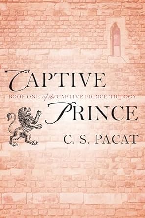 Captive Prince by C.S. Pacat