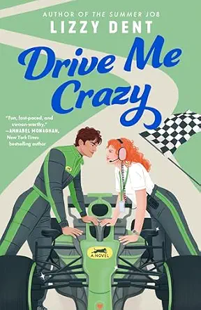 Drive Me Crazy by Lizzy Dent