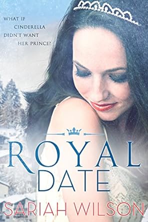 His Royal Date by Sariah Wilson