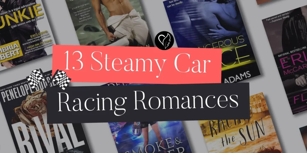 13 Steamy Car Racing Romance Books