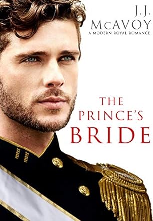 The Prince's Bride by J.J. McAvoy