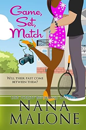 Game, Set, Match by Nana Malone