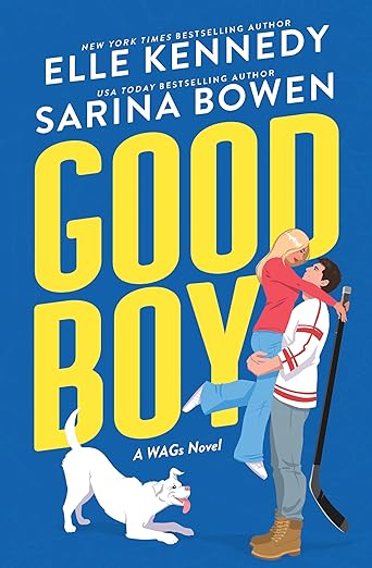 Good Boy by Sarina Bowen and Elle Kennedy