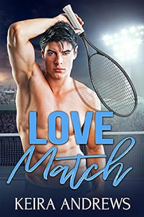 Love Match by Keira Andrews