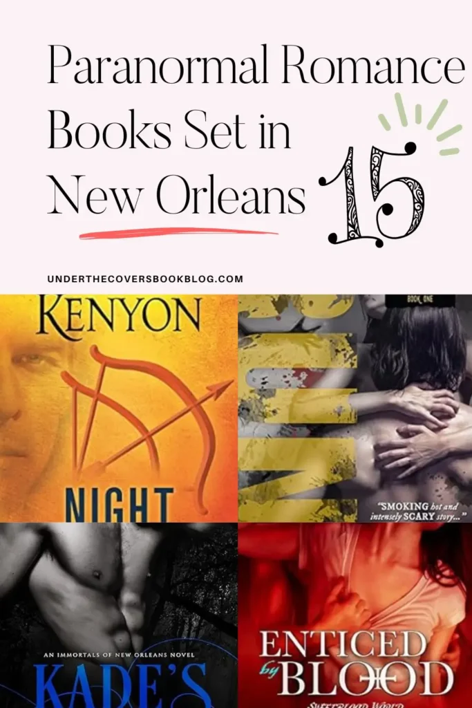 15 Paranormal Romance Books Set in New Orleans