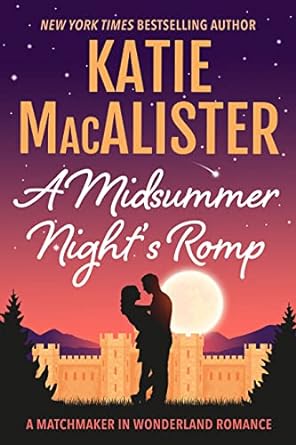 A Midsummer Night's Romp by Katie McAlester
