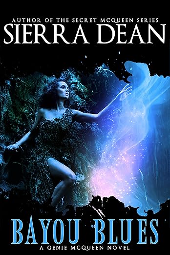 Bayou Blues by Sierra Dean