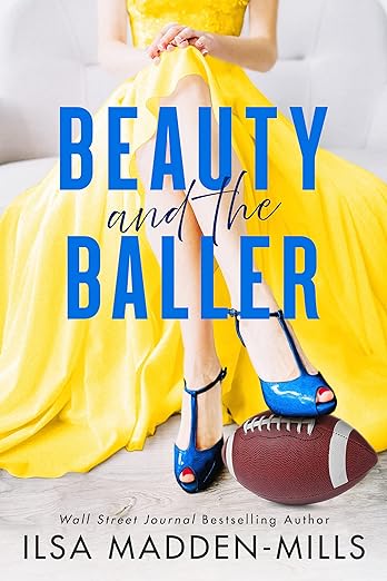 Beauty and the Baller by Ilsa Madden-Mills