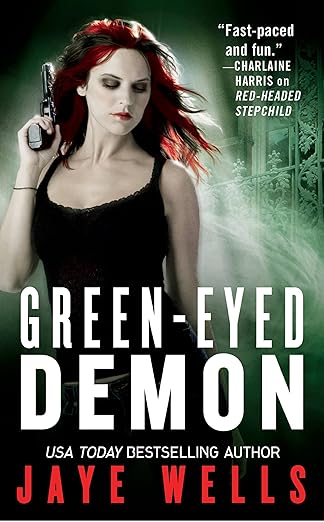 Green-Eyed Demon by Jaye Wells