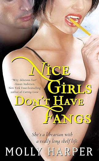 Nice Girls Don't Have Fangs by Molly Harper