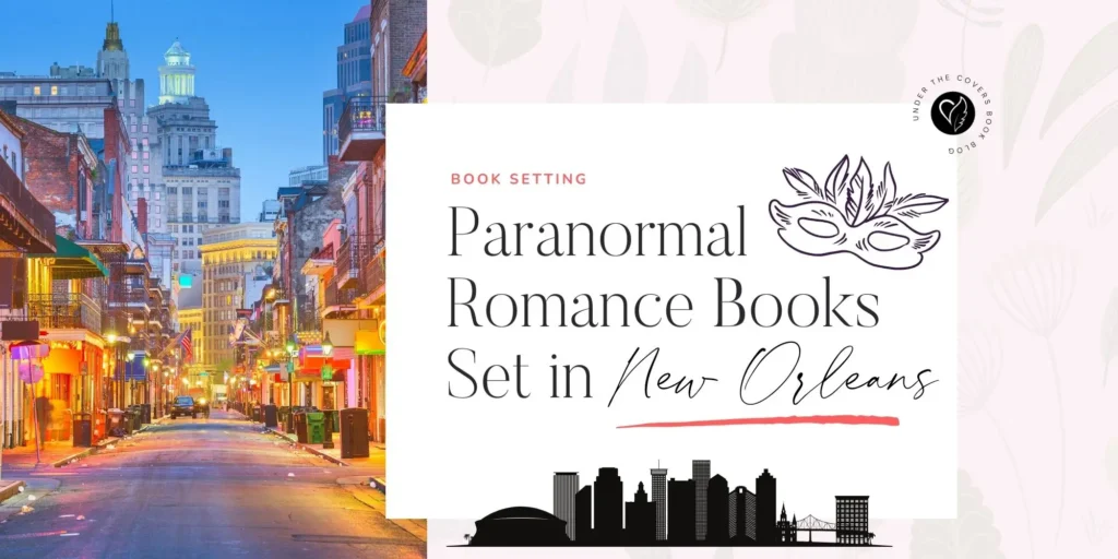 Paranormal Romance Books Set in New Orleans