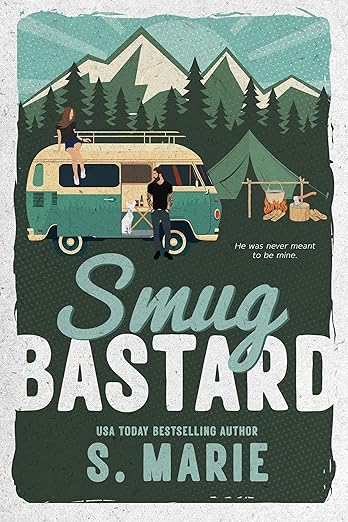 Smug Bastard by S. Marie