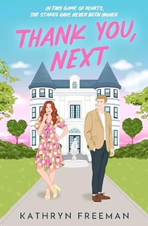 Thank You, Next by Kathryn Freeman