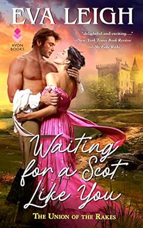 Waiting for a Scot Like You by Eva Leigh